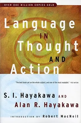 Limba în gândire și acțiune: Ediția a cincea - Language in Thought and Action: Fifth Edition