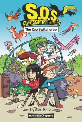 S.O.S.: Societatea înlocuitorilor #2: The Zoo Switcheroo - S.O.S.: Society of Substitutes #2: The Zoo Switcheroo
