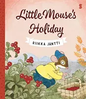 Vacanța șoricelului - Little Mouse's Holiday