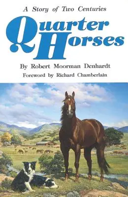 Quarter Horses: O poveste de două secole - Quarter Horses: A Story of Two Centuries