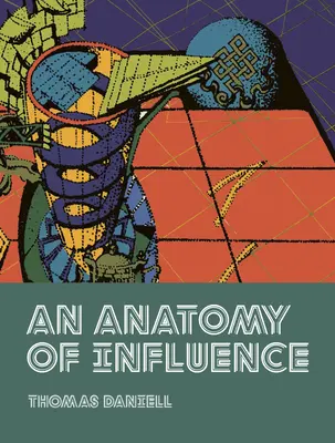 O anatomie a influenței - An Anatomy of Influence