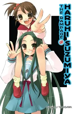 The Rampage of Haruhi Suzumiya (roman ușor) - The Rampage of Haruhi Suzumiya (Light Novel)