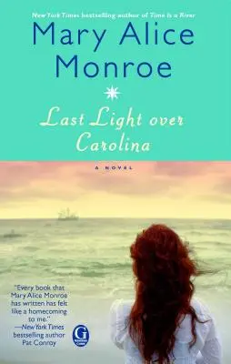 Ultima lumină deasupra Carolinei - Last Light Over Carolina