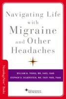 Navigarea în viață cu migrene și alte dureri de cap - Navigating Life with Migraine and Other Headaches