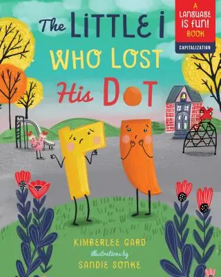 Micul eu care și-a pierdut punctul, 1 - The Little I Who Lost His Dot, 1