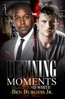Momente definitorii: Alb și negru - Defining Moments: Black and White