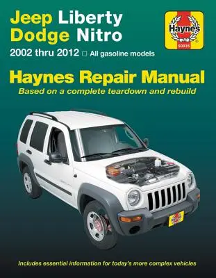 Jeep Liberty & Dodge Nitro 2002-2012 Haynes Repair Manual: (Nu include informații specifice modelelor diesel) - Jeep Liberty & Dodge Nitro 2002-2012 Haynes Repair Manual: (Does Not Include Information Specific to Diesel Models)