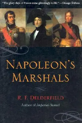 Mareșalii lui Napoleon - Napoleon's Marshals