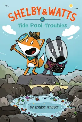 Probleme cu bazinul de maree - Tide Pool Troubles