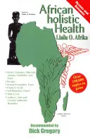 Sănătate holistică africană - African Holistic Health