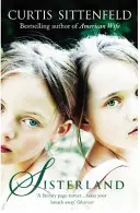 Sisterland - bestsellerul surprinzător din Sunday Times - Sisterland - The striking Sunday Times bestseller