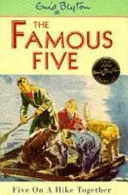 Famous Five: Five On A Hike Together - Cartea 10 - Famous Five: Five On A Hike Together - Book 10