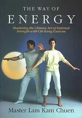 Calea energiei: Un original Gaia - The Way of Energy: A Gaia Original