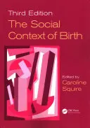 Contextul social al nașterii - The Social Context of Birth