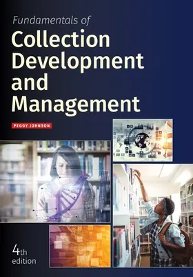 Fundamente ale dezvoltării și gestionării colecțiilor - Fundamentals of Collection Development and Management