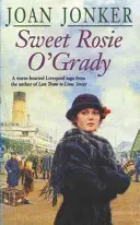 Dulcea Rosie O'Grady - Sweet Rosie O'Grady