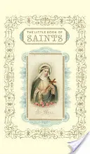 Mica carte a sfinților - The Little Book of Saints
