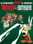 Asterix: Asterix și ghicitorul - Album 19 - Asterix: Asterix and The Soothsayer - Album 19