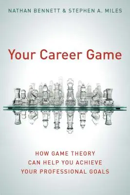 Jocul carierei tale: Cum te poate ajuta teoria jocurilor să îți atingi obiectivele profesionale - Your Career Game: How Game Theory Can Help You Achieve Your Professional Goals