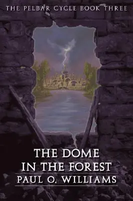 Domul din pădure - The Dome in the Forest