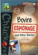 Oxford Reading Tree TreeTops Chucklers: Level 19: Spionajul bovin și alte povestiri - Oxford Reading Tree TreeTops Chucklers: Level 19: Bovine Espionage and Other Stories