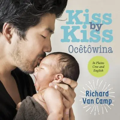 Sărut cu sărut / Ochtowina: O carte de numărat pentru familii - Kiss by Kiss / Ochtowina: A Counting Book for Families