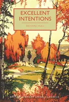Intenții excelente - Excellent Intentions
