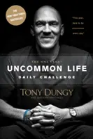 Provocarea zilnică Uncommon Life de un an - The One Year Uncommon Life Daily Challenge