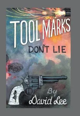 Mărcile de scule nu mint - Tool Marks Don't Lie