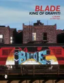 Blade: Regele graffiti-ului - Blade: King of Graffiti