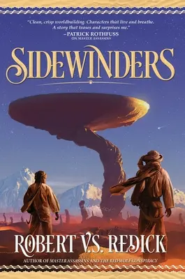 Sidewinders, 1: Sacramentele focului, Cartea a doua - Sidewinders, 1: The Fire Sacraments, Book Two