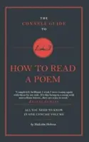 Ghidul Connell despre cum să citești un poem - Connell Guide To How to Read a Poem