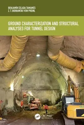 Caracterizarea solului și analize structurale pentru proiectarea tunelurilor - Ground Characterization and Structural Analyses for Tunnel Design
