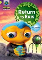 Proiectul X: Aventuri extraterestre: Lime: Întoarcerea la Exis - Project X: Alien Adventures: Lime: Return to Exis