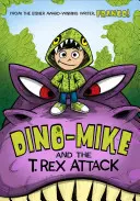 Dino-Mike și atacul lui T. Rex - Dino-Mike and the T. Rex Attack