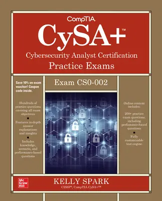 Examene practice de certificare Comptia Cysa+ Cybersecurity Analyst (Exam Cs0-002) - Comptia Cysa+ Cybersecurity Analyst Certification Practice Exams (Exam Cs0-002)