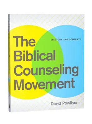 Mișcarea de consiliere biblică - Biblical Counseling Movement