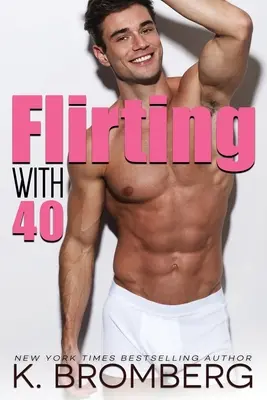 Flirtând cu 40 - Flirting with 40