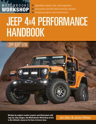 Manual de performanță Jeep 4x4, ediția a 3-a - Jeep 4x4 Performance Handbook, 3rd Edition