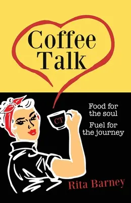 Discuții la cafea: Hrană pentru suflet Combustibil pentru călătorie - Coffee Talk: Food for the Soul Fuel for the Journey