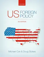 Politica externă a SUA 3e - Us Foreign Policy 3e