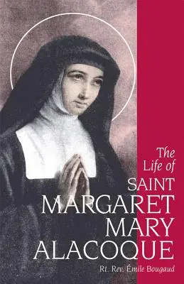 Viața Sfintei Margareta Maria Alacoque - The Life of Saint Margaret Mary Alacoque