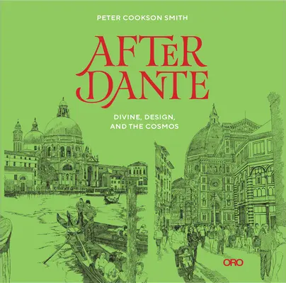 După Dante: Divinitatea, designul și cosmosul - After Dante: Divine, Design, and the Cosmos