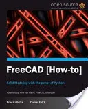 FreeCAD: Solid Modeling with the power of Python cu această carte și ebook. - FreeCAD: Solid Modeling with the power of Python with this book and ebook.