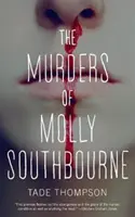 Crimele lui Molly Southbourne - The Murders of Molly Southbourne