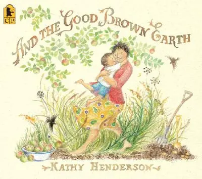 Și pământul brun și bun - And the Good Brown Earth