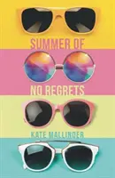 Vara fără regrete - Summer of No Regrets