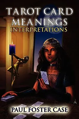 Semnificațiile cărților de tarot: Interpretări - Tarot Card Meanings: Interpretations