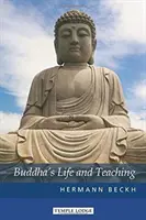 Viața și învățătura lui Buddha - Buddha's Life and Teaching