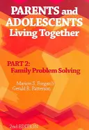 Părinții și adolescenții care trăiesc împreună, Partea 2 - Rezolvarea problemelor familiale - Parents and Adolescents Living Together, Part 2 - Family Problem Solving